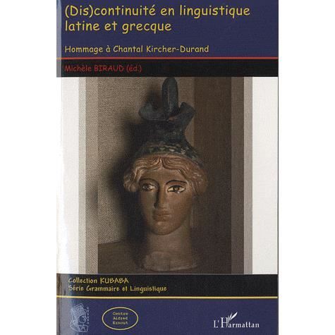 Cover for Michèle Biraud · (Dis)continuité en linguistique latine et grecque (Paperback Book) (2020)