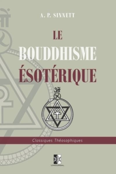 Cover for A P Sinnett · Le Bouddhisme Esoterique (Paperback Book) (2021)