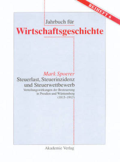 Cover for M. Spoerer · Steuerlast,Steuerinzidenz (Book) (2004)
