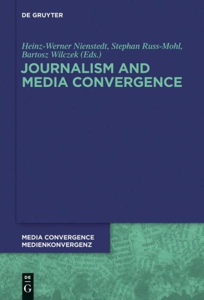 Cover for Not Available · Journalism and media convergence (Book) (2013)