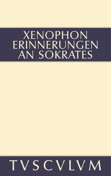 Cover for Xenophon · Erinnerungen an Sokrates (Bog) [German edition] (2014)