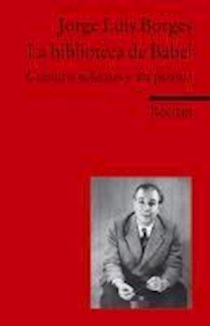 Cover for Jorge Luis Borges · Reclam UB 19788 Borges.Biblioteca.Babel (Bog)