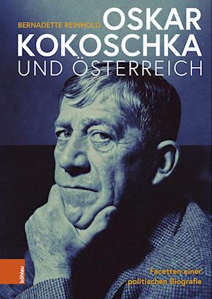 Cover for Bernadette Reinhold · Oskar Kokoschka und Österreich (Book) (2022)