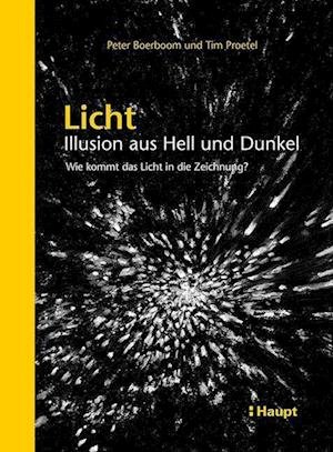 Cover for Peter Boerboom · Licht: Illusion aus Hell und Dunkel (Bog) (2024)