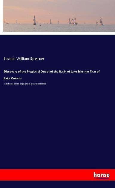 Cover for Spencer · Discovery of the Preglacial Out (Book)