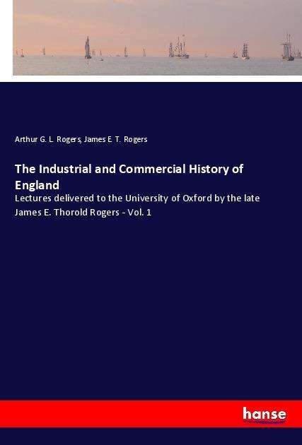 Cover for Rogers · The Industrial and Commercial Hi (Bog)