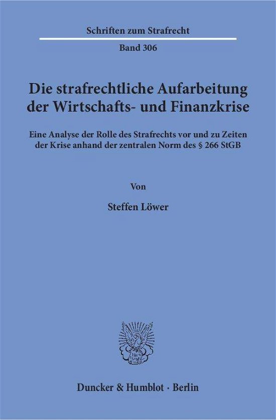 Cover for Löwer · Die strafrechtliche Aufarbeitung (Bog) (2017)
