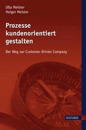 Cover for Meister · Prozesse kundenorient.gestalten (Hardcover Book) (2010)