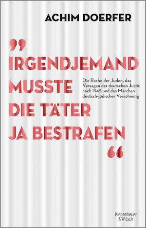 Cover for Achim Doerfer · Irgendjemand musste die Täter ja bestrafen (Hardcover Book) (2021)