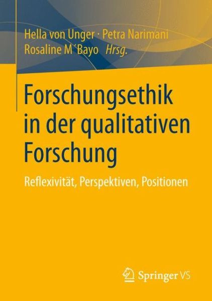Cover for Hella Von Unger · Forschungsethik in Der Qualitativen Forschung: Reflexivitat, Perspektiven, Positionen (Paperback Book) [2014 edition] (2014)