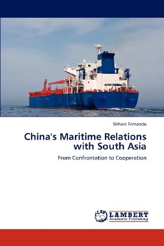Cover for Sithara Fernando · China's Maritime Relations with South Asia: from Confrontation to Cooperation (Paperback Book) (2012)