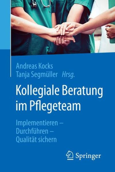 Cover for Kocks · Kollegiale Beratung im Pflegeteam (Book) (2018)