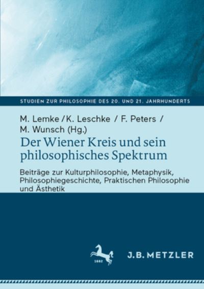 Cover for Lemke · Der Wiener Kreis Und Sein Philosophisches Spektrum (Book) (2023)