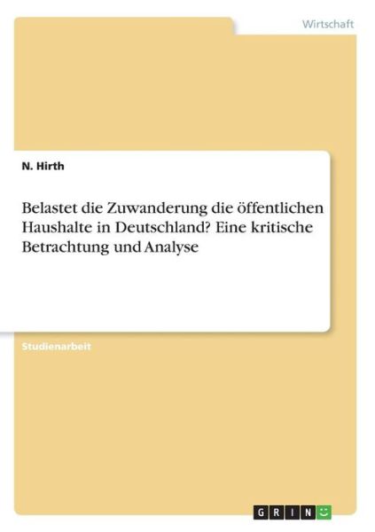 Cover for Hirth · Belastet die Zuwanderung die öffe (Book)