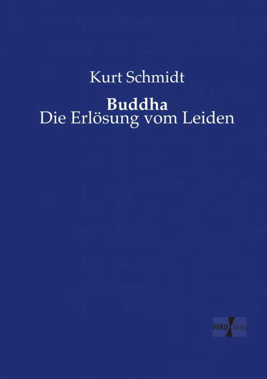 Buddha - Schmidt - Livres -  - 9783737226882 - 13 novembre 2019