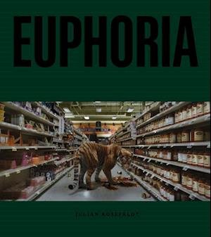 Cover for Julian Rosefeldt: Euphoria (Hardcover Book) (2024)