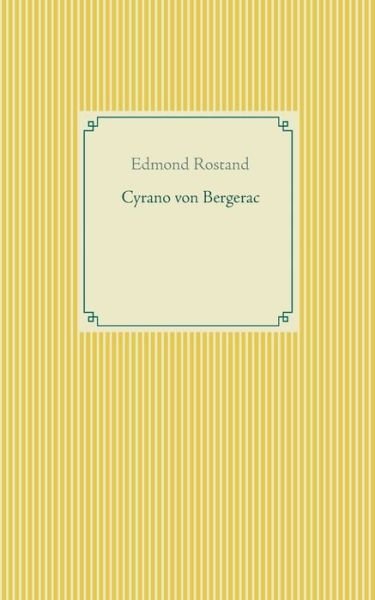 Cover for Edmond Rostand · Cyrano von Bergerac (Paperback Book) (2021)