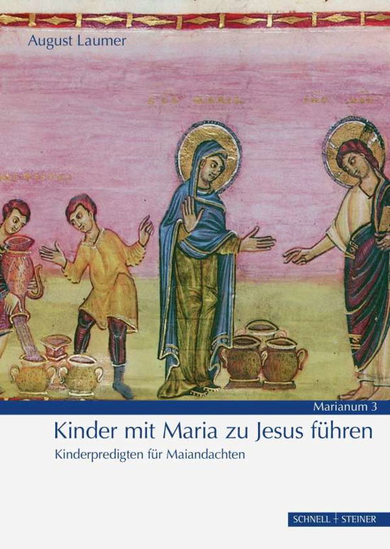 Cover for Laumer · Kinder mit Maria zu Jesus führen (Book) (2020)