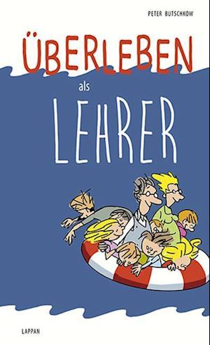 Cover for Peter Butschkow · Überleben als Lehrer (Hardcover Book) (2016)