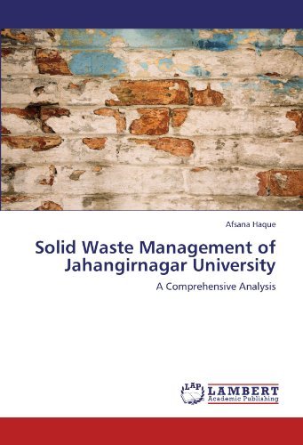 Cover for Afsana Haque · Solid Waste Management of Jahangirnagar University: a Comprehensive Analysis (Taschenbuch) (2011)