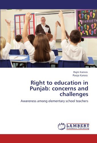 Cover for Pooja Kansra · Right to Education in Punjab: Concerns and Challenges: Awareness Among Elementary School Teachers (Pocketbok) (2012)