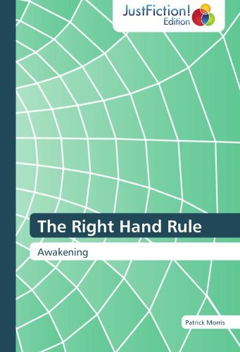 Cover for Patrick Morris · The Right Hand Rule: Awakening (Pocketbok) (2012)