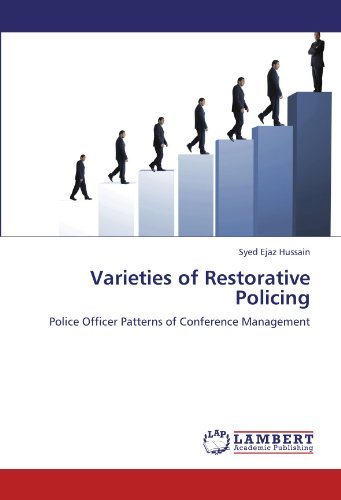 Cover for Syed Ejaz Hussain · Varieties of Restorative Policing: Police Officer Patterns of Conference Management (Paperback Bog) (2011)