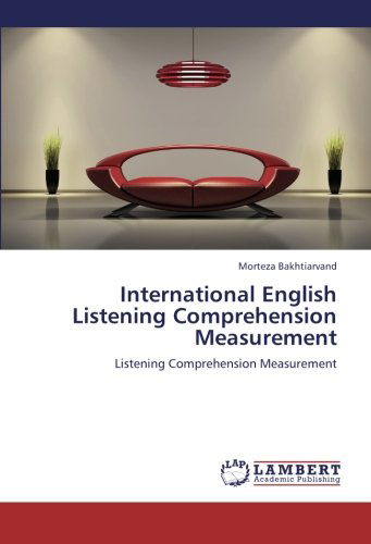 Cover for Morteza Bakhtiarvand · International English Listening Comprehension Measurement (Paperback Book) (2012)