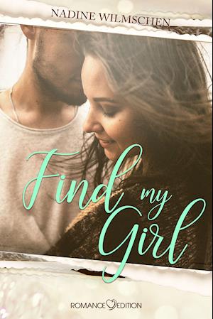 Cover for Nadine Wilmschen · Find My Girl (Paperback Book) (2021)