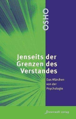Cover for Osho · Jenseits der Grenzen d.Verstandes (Book)