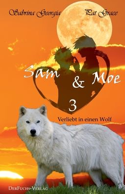 Cover for Pat Grace · Verliebt in einen Wolf - Sam und Moe 3 (Paperback Book) (2019)
