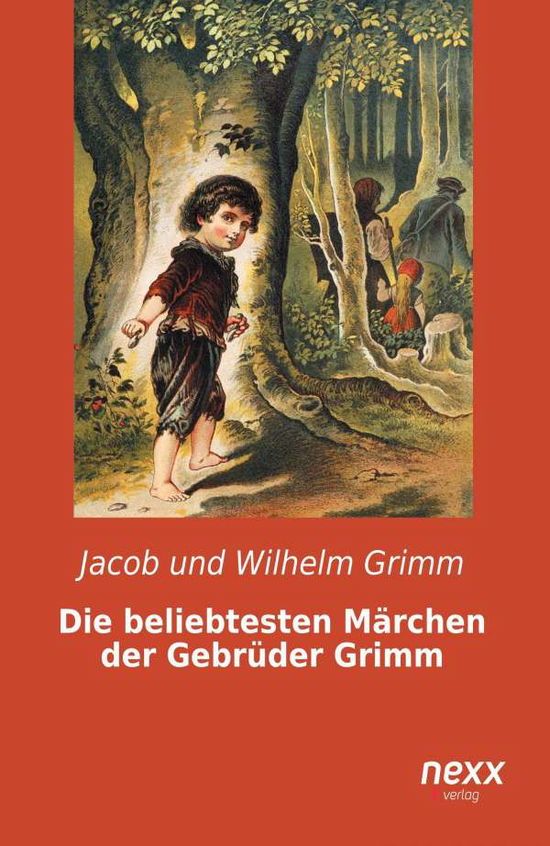 Cover for Grimm · Die beliebtesten Märchen der Gebr (Book)