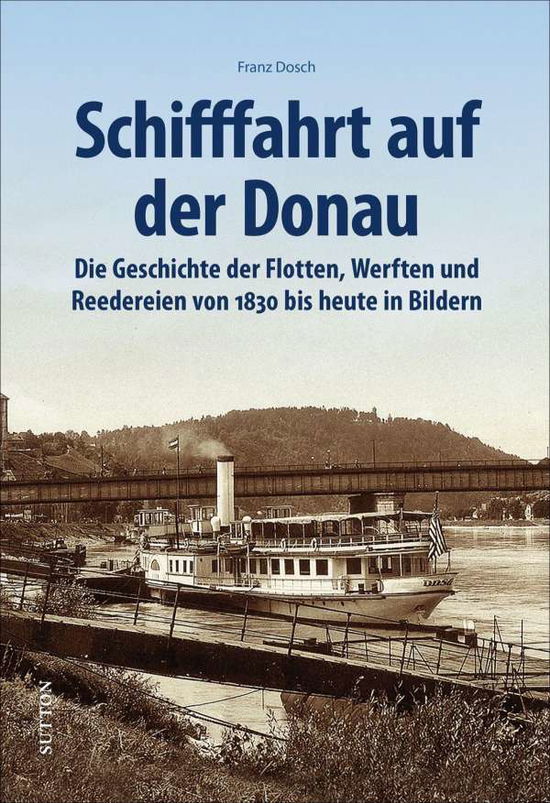 Cover for Dosch · Schifffahrt auf der Donau (Book)