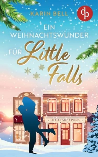 Cover for Karin Bell · Ein Weihnachtswunder für Little Falls (Paperback Book) (2022)