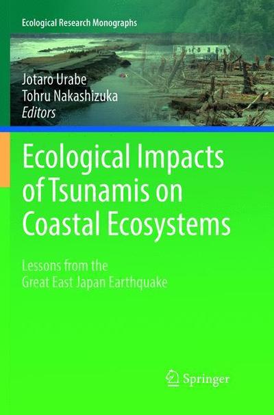 Cover for Ecological Impacts of Tsunamis on Coastal Ecosystems (Book) [Softcover reprint of the original 1st ed. 2016 edition] (2018)