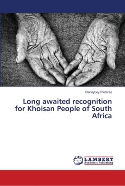 Cover for Pieterse · Long awaited recognition for K (Bok) (2019)