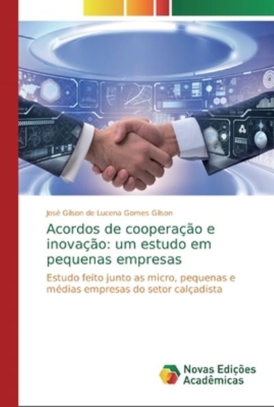 Acordos de cooperação e inovação - Gilson - Kirjat -  - 9786202044882 - tiistai 24. joulukuuta 2019