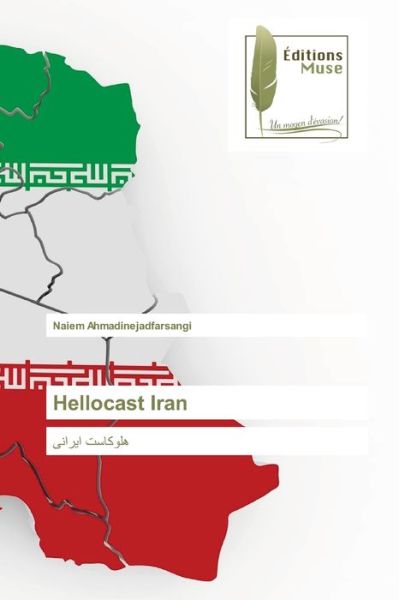 Cover for Ahmadinejadfarsangi · Hellocast Iran (Bok) (2020)