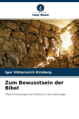 Cover for Igor Viktorovich Kirsberg · Zum Bewusstsein der Bibel (Paperback Book) (2021)