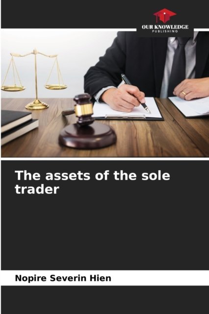 Cover for Nopire Severin Hien · The assets of the sole trader (Pocketbok) (2021)