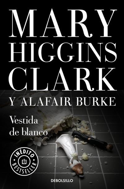 Cover for Mary Higgins Clark · Vestida de blanco / All Dressed in White (Taschenbuch) (2018)