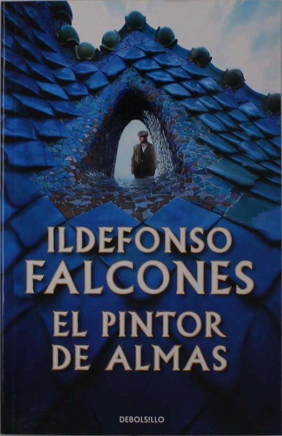 Cover for Ildefonso Falcones · El pintor de almas (Paperback Book) (2021)