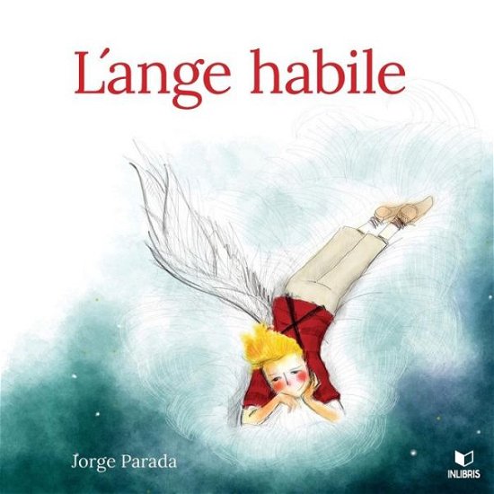 Cover for Jorge Parada · L'ange Habile (Paperback Book) [French, 1 edition] (2013)