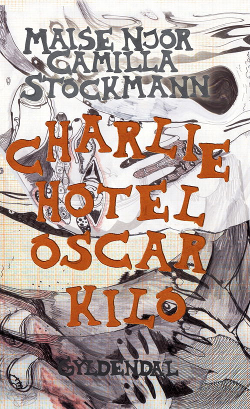 Cover for Camilla Stockmann; Maise Njor · Charlie Hotel Oscar Kilo (Sewn Spine Book) [1. Painos] (2009)