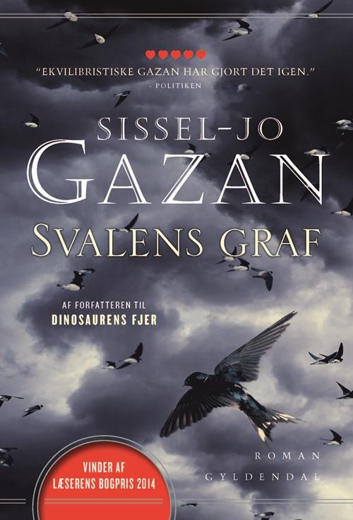 Cover for Sissel-Jo Gazan · Maxi-paperback: Svalens graf (Paperback Book) [2. Painos] [Paperback] (2015)