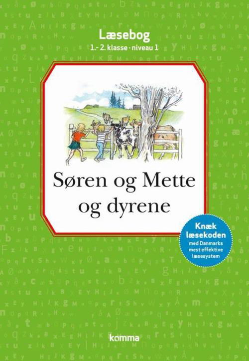 Cover for Ejvind Jensen; Knud Hermansen · Søren og Mette: Søren og Mette og dyrene læsebog 1.-2. kl. Niveau 1 (Indbundet Bog) [4. udgave] [Indbundet] (2014)