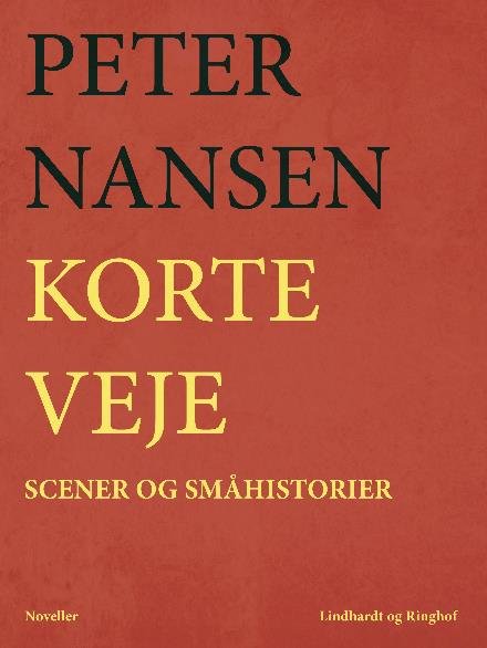 Cover for Peter Nansen · Korte veje (Taschenbuch) [1. Ausgabe] (2017)