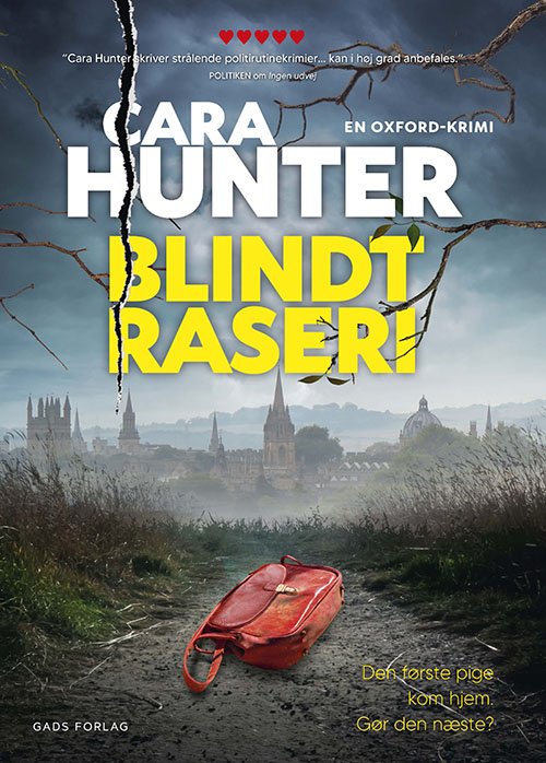 En Oxford-krimi bind 4: Blindt raseri - Cara Hunter - Bøker - Gads Forlag - 9788712059882 - 5. januar 2022