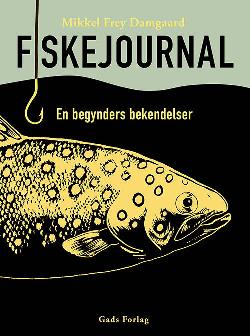 Fiskejournal - Mikkel Frey Damgaard - Bøger - Gads Forlag - 9788712062882 - 6. april 2022