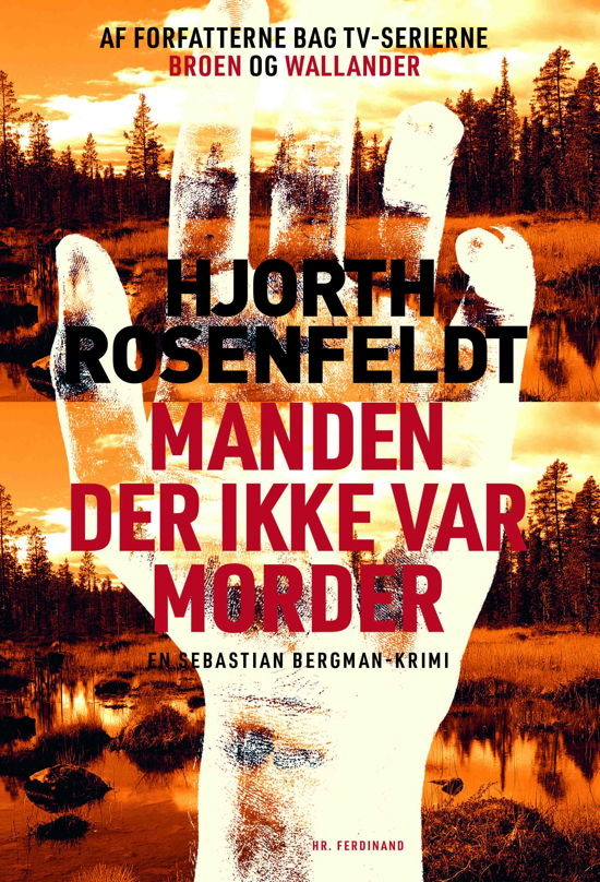 Cover for Hans Rosenfeldt; Michael Hjorth · Sebastian Bergman: Manden der ikke var morder (Paperback Bog) [6. udgave] (2024)